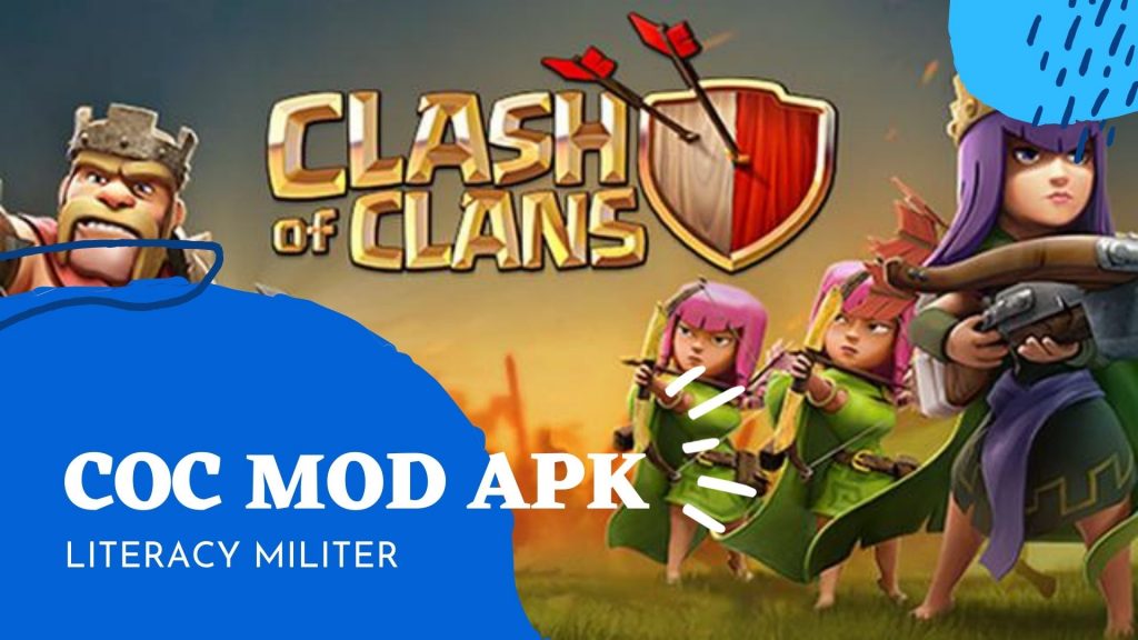 COC Mod Apk, Unlimited Money And Gems  Literacy Militer